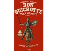 L'Ingénieux Hidalgo Don Quichotte de la Manche - Tome 2 Miguel De Cervantes Saavedra (Auteur)