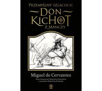 L'ingénieux noble Don Quichotte de la Manche