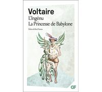 L'Ingénu - La Princesse de Babylone - - Voltaire - Flammarion - Livre