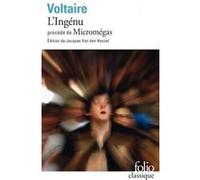 L'Ingénu/Micromégas Voltaire (Auteur), Jacques Van Den Heuvel (Edité par)