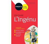 L'ingénu, Voltaire - Bac 1ère Technologique - Edition 2019-2020