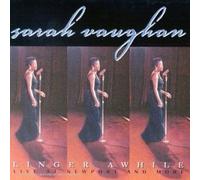 Linger Awhile - Live At Newport 1957 & More