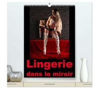 Lingerie dans le miroir (Calendrier mural 2026 DIN A2 horizontal) calendrier de bureau: Photographie érotique de femmes en lingerie devant un miroir dans le boudoir