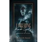 Lingering Human Spirits