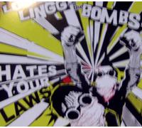 Lingg, Louis & the Bombs - 7-Hate Your Laws [Import]