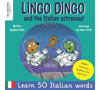 Lingo Dingo And The Italian Astronaut