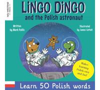 Lingo Dingo And The Polish Astronaut
