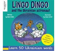 Lingo Dingo and the Ukrainian Astronaut - Mark Pallis - Neu Westend Press - Livre en Anglais - Paperback Mark PallisMark Pallis (Auteur)