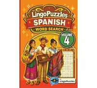LingoPuzzles Spanish Word Search Puzzle Book Featuring Fun Essentials (Volume 4): Master Spanish for Daily Life, Clothing, Food, Home, Family, Travel ... Page | Great for Beginners, Travel, & Gifts!
