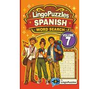 LingoPuzzles Spanish Word Search Puzzle Book Featuring Fun Essentials (Volume 7): Master Spanish for Daily Life, Clothing, Food, Home, Family, Travel ... Page | Great for Beginners, Travel, & Gifts!