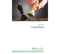 L'ingratitude - Noële Barbot - Vie Editions - broché - Récit