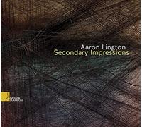 Lington Aaron - Secondary Impressions [Import]