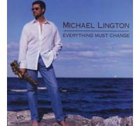 Michael Lington – Everything Must Change – CD