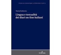 Lingua E Testualità Dei Diari On-Line Italiani
