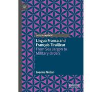 Lingua Franca And Français Tirailleur