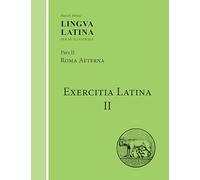 Lingua Latina: Exercitia Latina II