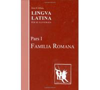 Lingua Latina Familia Romana Pars I