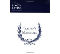 Lingua Latina:: Teachers' Materials & Answer Keys for Pars I & II by Hans Henning Orberg (24-Apr-2003) Paperback