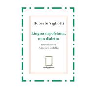 Lingua napoletana, non dialetto