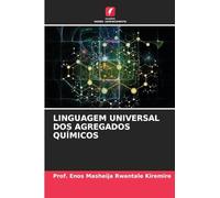 LINGUAGEM UNIVERSAL DOS AGREGADOS QUÍMICOS