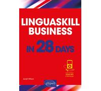 Linguaskill Business in 28 Days - Jonah Wilson - Ellipses - broché - Méthode de langue