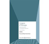 Lingue d'Europa. Elementi di storia e di tipologia linguistica. Nuova ediz.