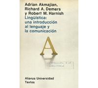 Lingüistica : una introduccion al lenguaje y la comunicacion