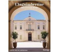 L'Inguimbertine. Bibliothèque-Musée - CATALOGUE OFFICIEL Collectif (Auteur)