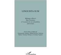 Linguista sum Svetlana Vogeleer (Auteur), Christine Michaux (Auteur), Fabienne Martin (Auteur), Emmanuelle Danblon (Auteur), Mikhail Kissine (Auteur)
