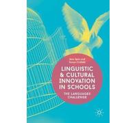 Linguistic And Cultural Innovation In Schools