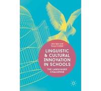 Linguistic And Cultural Innovation In Schools
