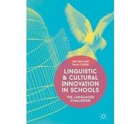 Linguistic and Cultural Innovation in Schools: The Languages Challenge - [Livre en VO] Jane Spiro, Eowyn Crisfield (Auteur)