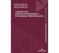 Linguistic and intercultural landscapes in the European Higher Education