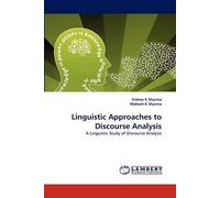 Linguistic Approaches To Discourse Analysis
