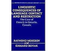 Linguistic Consequences Of Language Contact And Restriction