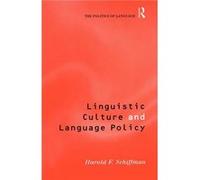 Linguistic Culture and Language Policy by Harold Schiffman Harold F. Schiffman (Auteur)