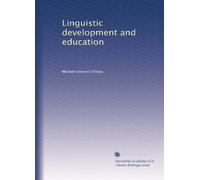 Linguistic development and education