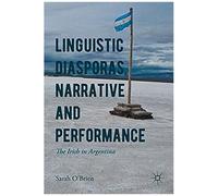 Linguistic Diasporas, Narrative And Performance