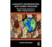 Linguistic Discrimination and Global Englishes