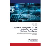 Linguistic Divergence in Low Resource Language Machine Translation