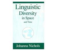 Linguistic Diversity In Space And Time