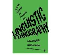 Linguistic Ethnography: Collecting, Analysing and Presenting Data - [Version Originale] Inconnu (Auteur)