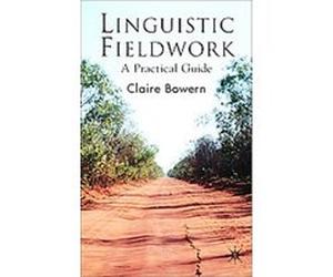 Linguistic Fieldwork Claire Bowern (Auteur)