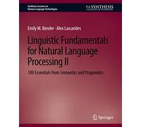 Fondamentaux linguistiques du TAL II – 100 essentiels : sémantique et pragmatique