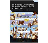 Linguistic Landscapes Beyond The Language Classroom