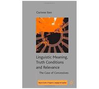 Linguistic Meaning, Truth Conditions And Relevance