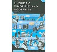 Linguistic Minorities And Modernity, Advances in Sociolinguistics Monica Heller (Auteur)