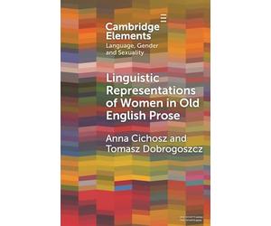 Linguistic Representations of Women in Old English Prose: A Corpus-Based Phraseological Study