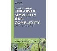 Linguistic Simplicity And Complexity