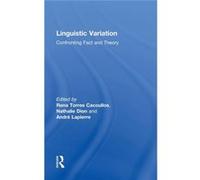 Linguistic Variation Rena Torres Cacoullos, Nathalie Dion, Andre Lapierre (Auteur)